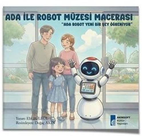 Ada İle Robot Müzesi Macerası - Ada Robot Yeni Bir Şey Öğreniyor