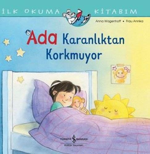 Ada Karanlıktan Korkmuyor - İlk Okuma Kitabım