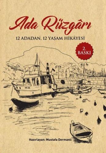 Ada Rüzgarı - 12 Adadan 12 Yaşam Hikayesi | Kitap Ambarı