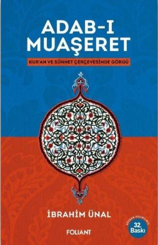 Adab-ı Muaşeret: Kuran ve Sünnet Çerçevesinde Görgü | Kitap Ambarı