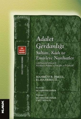 Adalet Gerdanlığı: Sultan Kadı ve Emirlere Nasihatler | Kitap Ambarı