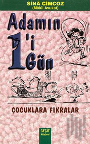 Adamın 1'i 1 Gün - Çocuklara Fıkralar