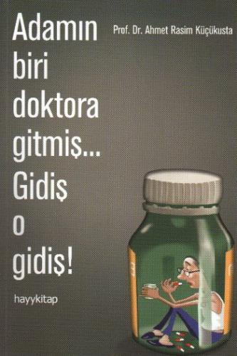 Adamın Biri Doktora Gitmiş...Gidiş o Gidiş!