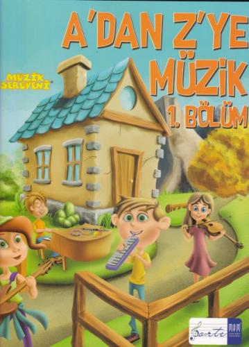 A'dan Z'ye Müzik 1. Bölüm | Kitap Ambarı
