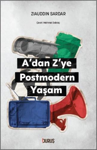 A'dan Z'ye Postmodern Yaşam | Kitap Ambarı