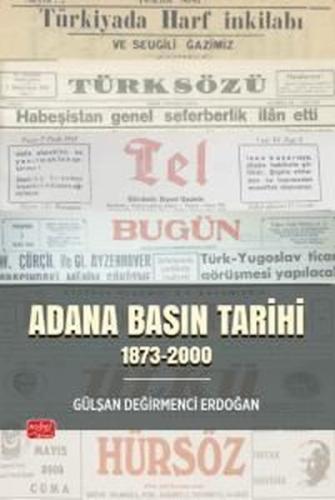 Adana Basın Tarihi (1873 - 2000) | Kitap Ambarı