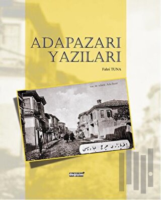 Adapazarı Yazıları (Ciltli)