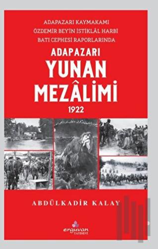 Adapazarı Yunan Mezalimi 1922