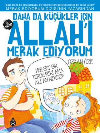 Daha Da Küçükler İçin Allah'ı Merak Ediyorum 2 | Kitap Ambarı