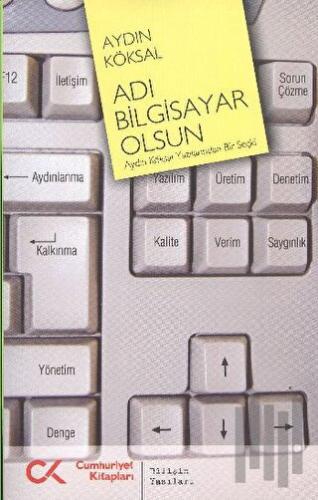 Adı Bilgisayar Olsun | Kitap Ambarı