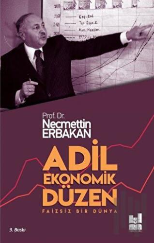 Adil Ekonomik Düzen | Kitap Ambarı