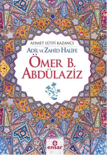 Adil ve Zahid Halife Ömer B. Abdülaziz