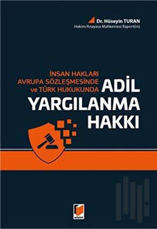 Adil Yargılanma Hakkı