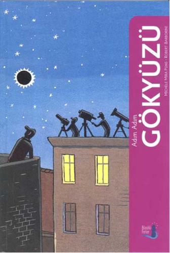 Adım Adım Gökyüzü | Kitap Ambarı