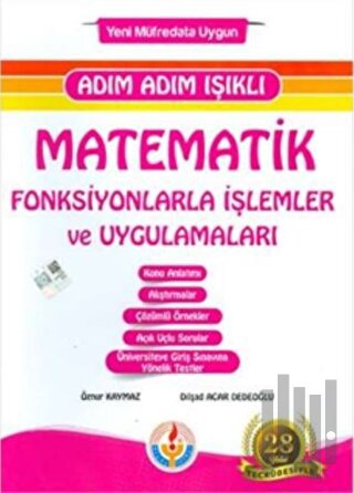 Adım Adım Işıklı Matematik Fonksiyonlarla İşlemler ve Uygulamaları