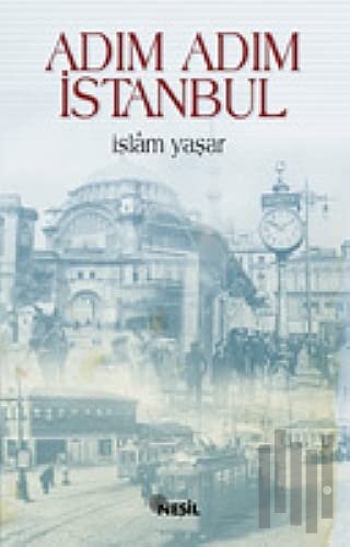 Adım Adım İstanbul | Kitap Ambarı