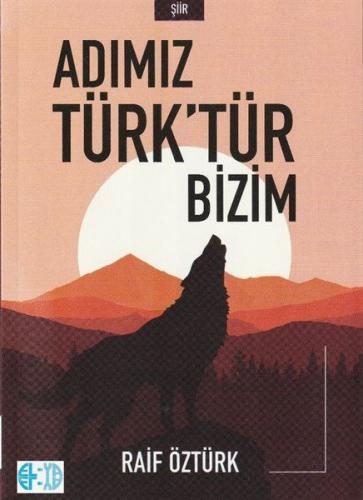 Adımız Türk'tür Bizim