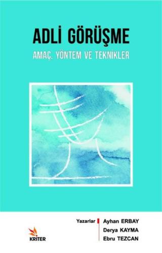 Adli Görüşme: Amaç Yöntem ve Teknikler | Kitap Ambarı