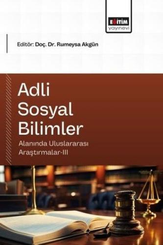 Adli Sosyal Bilimler Alanında Uluslararası Araştırmalar 3
