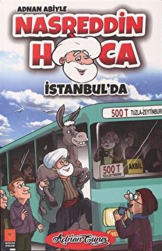Adnan Abiyle Nasrettin Hoca İstanbul'da | Kitap Ambarı