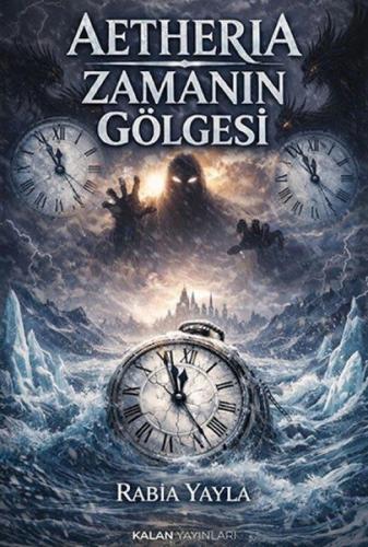 Aetheria: Zamanın Gölgesi | Kitap Ambarı