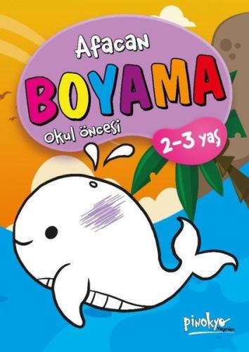 Afacan Boyama Kitabı - Okul Öncesi 2 - 3 Yaş | Kitap Ambarı