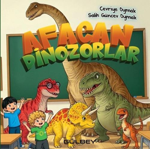 Afacan Dinozorlar | Kitap Ambarı
