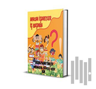 Afacan İşaretler İş Başında