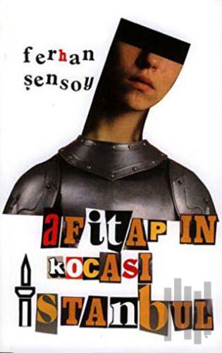 Afitap’ın Kocası İstanbul