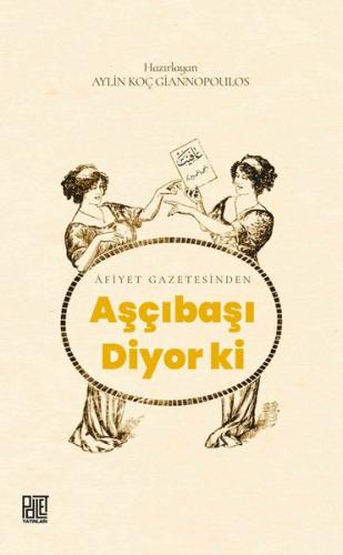 Aşçıbaşı Diyor ki | Kitap Ambarı