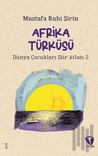 Afrika Türküsü | Kitap Ambarı