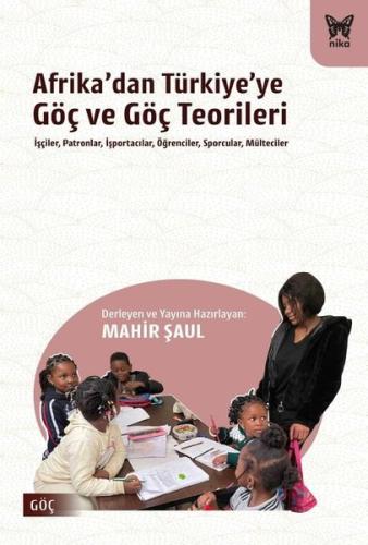 Afrika’dan Türkiye’ye Göç ve Göç Teorileri | Kitap Ambarı