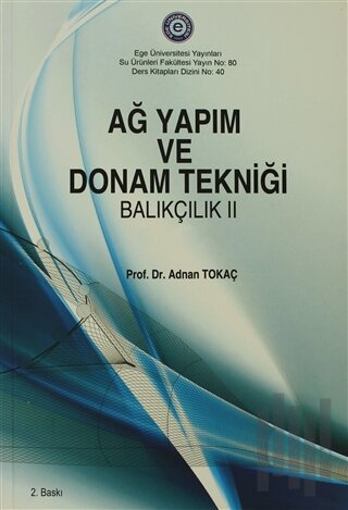 Ağ Yapım ve Donam Tekniği