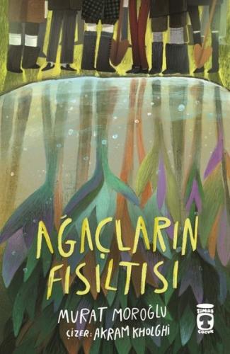 Ağaçların Fısıltısı | Kitap Ambarı