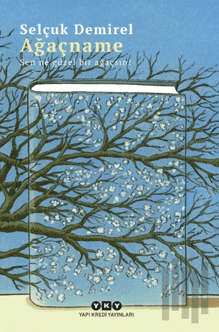 Ağaçname – Sen Ne Güzel Bir Ağaçsın! | Kitap Ambarı