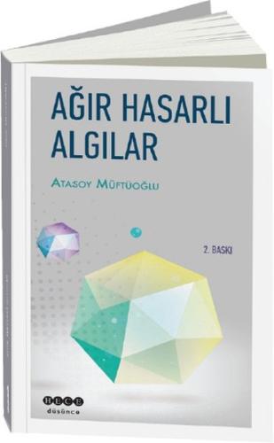 Ağır Hasarlı Algılar | Kitap Ambarı