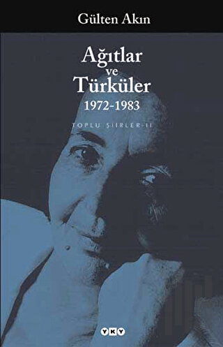 Ağıtlar ve Türküler 1972-1983 | Kitap Ambarı