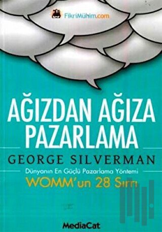 Ağızdan Ağıza Pazarlama Womm’un 28 Sırrı