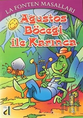 Ağustos Böceği ile Karınca - La Fonten Masalları 3