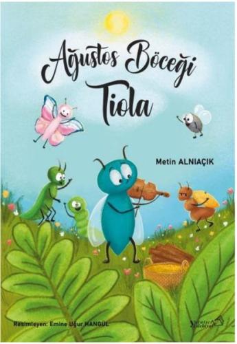 Ağustos Böceği Tiola