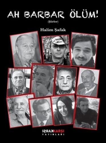 Ah Barbar Ölüm! Şiirler | Kitap Ambarı