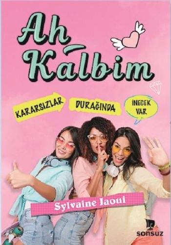Ah Kalbim | Kitap Ambarı