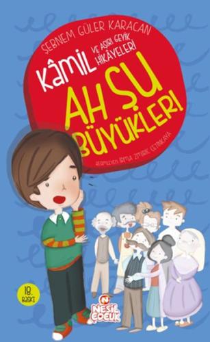 Ah Şu Büyükler / Kamil 1 | Kitap Ambarı