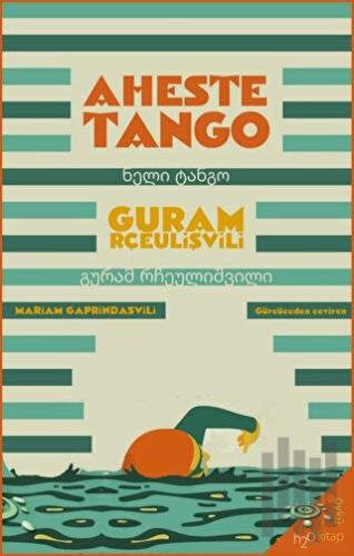 Aheste Tango | Kitap Ambarı