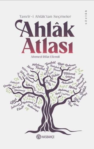 Ahlak Atlası: Tasvir-i Aklak'tan Seçmeler | Kitap Ambarı