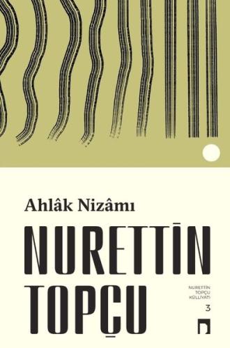 Ahlak Nizamı Bütün Eserleri 3 | Kitap Ambarı