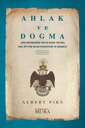 Ahlak ve Dogma - Cilt 2 | Kitap Ambarı