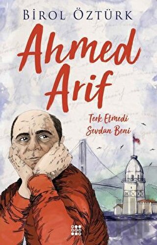 Ahmed Arif - Terk Etmedi Sevdan Beni | Kitap Ambarı
