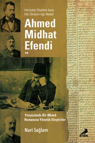 Ahmed Midhad Efendi Ve Yeryüzünde Bir Melek Rom. Yönelik Eleşt. | Kita