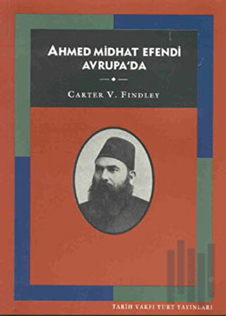 Ahmed Midhat Efendi Avrupa’da | Kitap Ambarı